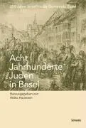 Cover: 9783796521317 | Acht Jahrhunderte Juden in Basel | Heiko Haumann | Buch | Gebunden
