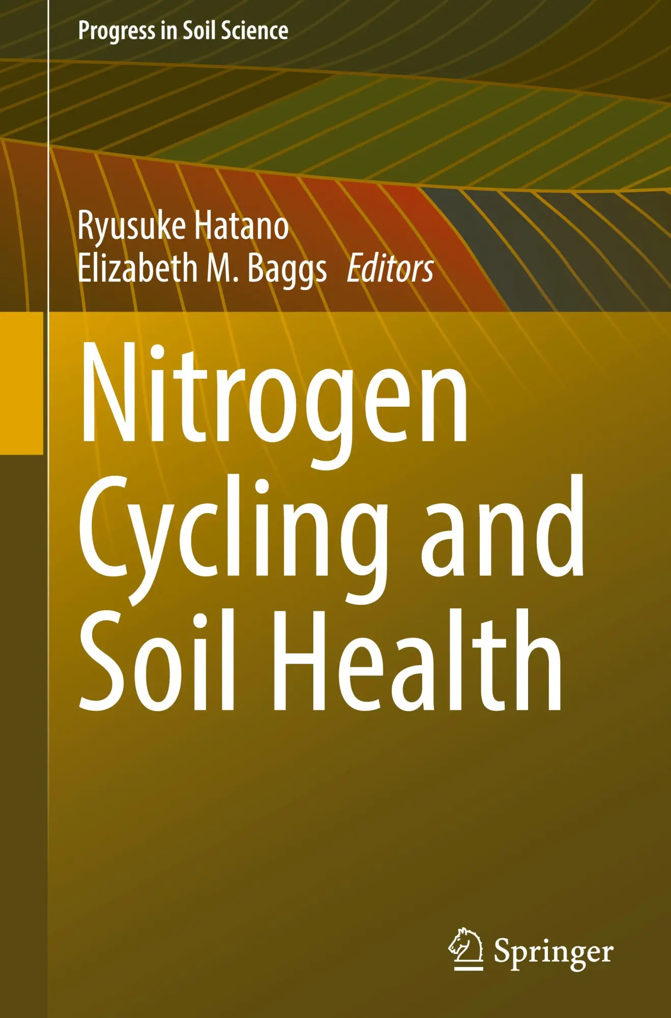 Cover: 9789819611317 | Nitrogen Cycling and Soil Health | Elizabeth M. Baggs (u. a.) | Buch