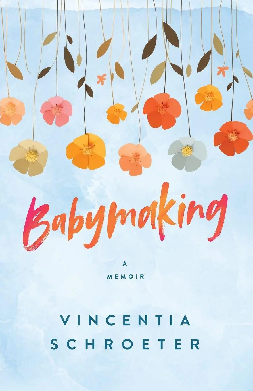 Cover: 9798885281317 | Babymaking | Vincentia Schroeter | Taschenbuch | Englisch | 2025