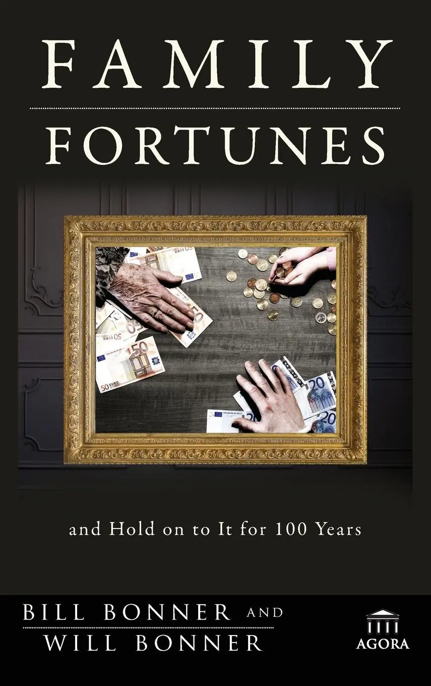 Cover: 9781118171417 | Family Fortunes | Bill Bonner | Buch | Einband - fest (Hardcover)