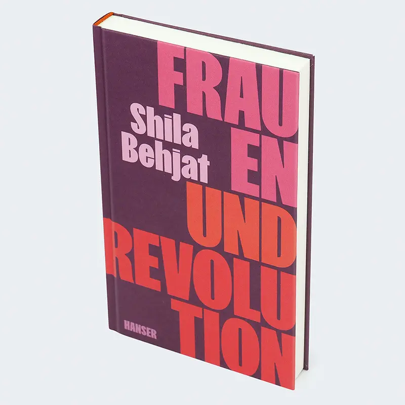 Autor: 9783446281417 | Frauen und Revolution | Shila Behjat | Buch | 272 S. | Deutsch | 2025