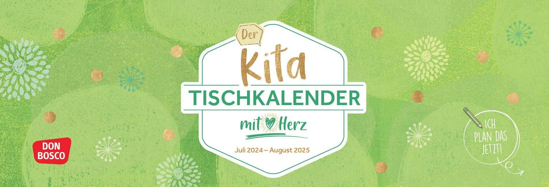 Cover: 4260694921517 | Der Kita-Tischkalender mit Herz (Juli 2024 - August 2025) | Kalender