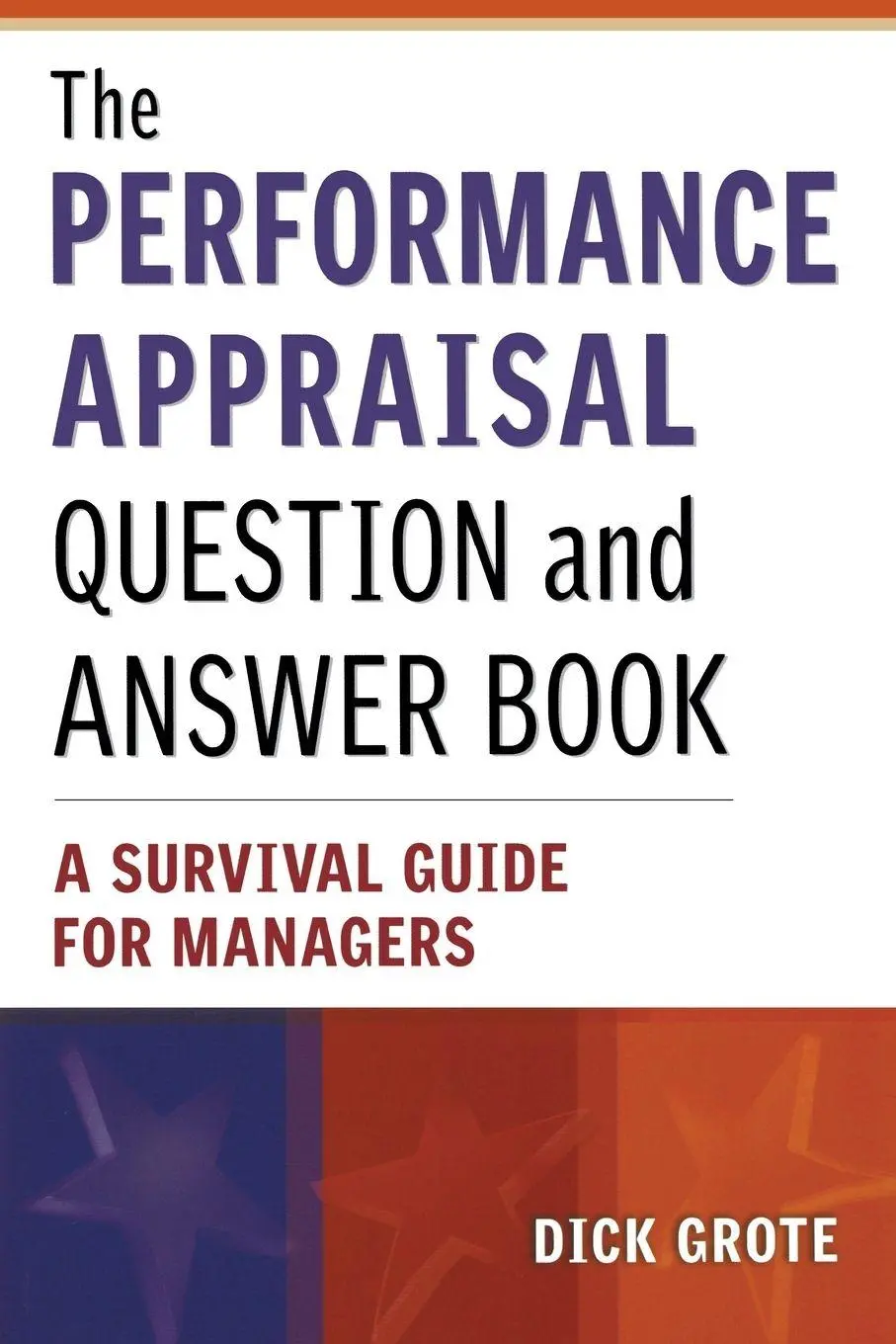 Cover: 9780814471517 | The Performance Appraisal Question and Answer Book | Dick Grote | Buch