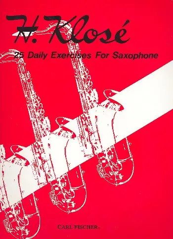 Cover: 9780825811517 | 25 Daily Exercises for Saxophone | Hyacinte Eleonore Klosé | Buch
