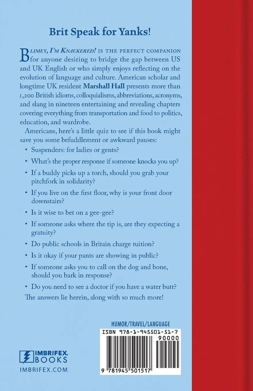 Rückseite: 9781945501517 | Blimey, I'm Knackered! | Marshall Hall | Taschenbuch | Englisch | 2021