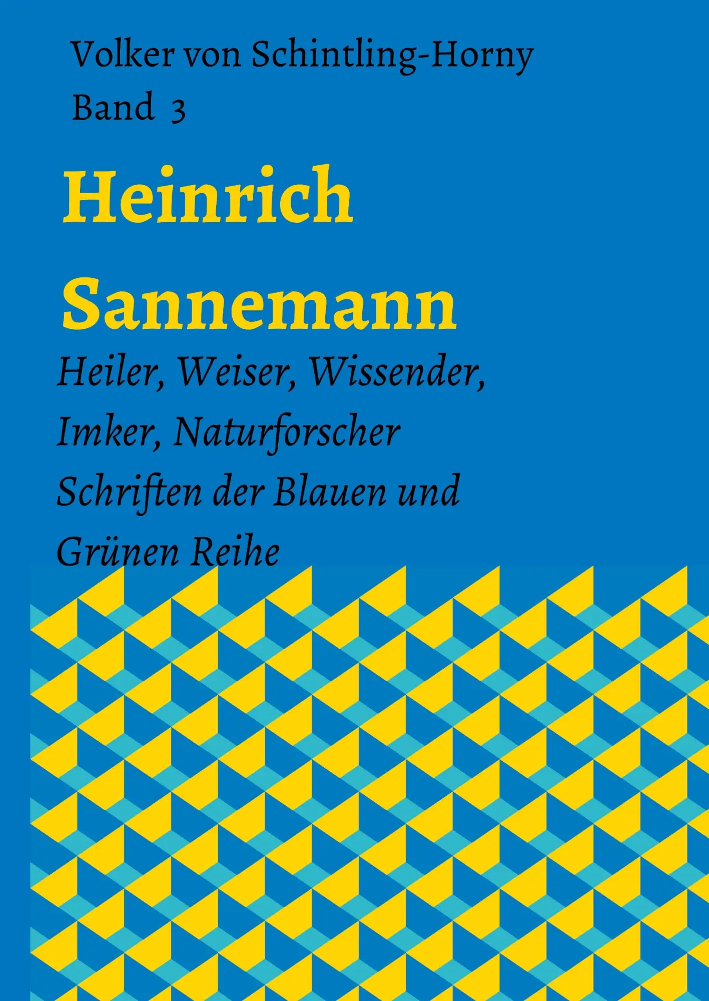 Cover: 9783743961517 | Heinrich Sannemann | Volker von Schintling-Horny | Buch | 376 S. Cover: 9783743961517 | Heinrich Sannemann | Volker von Schintling-Horny | Buch | 376 S.