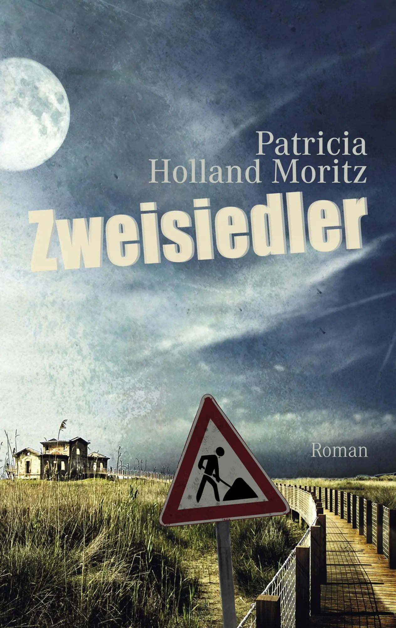 Cover: 9783848211517 | Zweisiedler | Patricia Holland Moritz | Taschenbuch | 208 S. | Deutsch