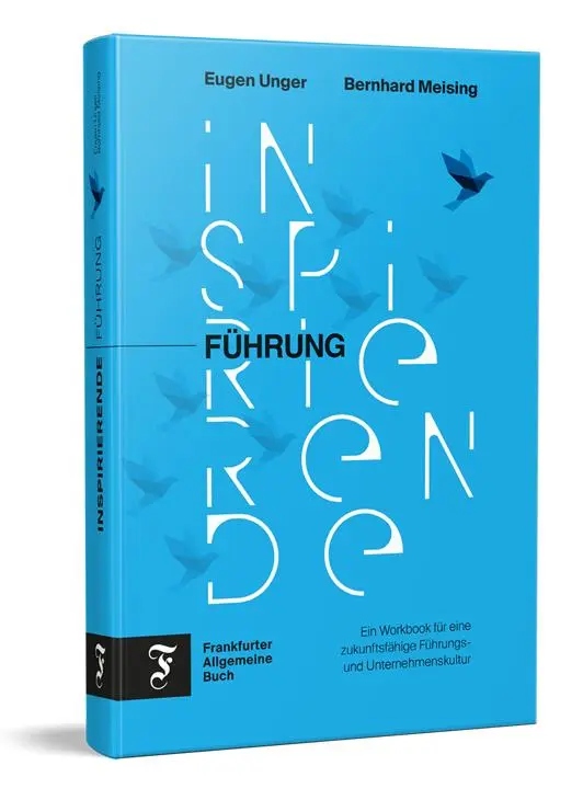 Cover: 9783962511517 | Inspirierende Führung | Bernhard Meising (u. a.) | Buch | 240 S. Cover: 9783962511517 | Inspirierende Führung | Bernhard Meising (u. a.) | Buch | 240 S.