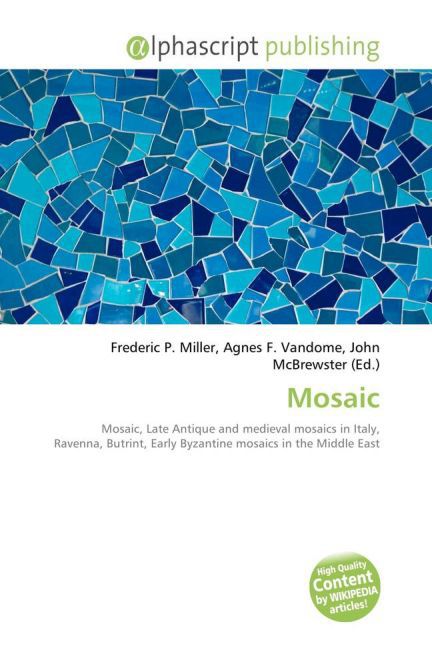 Mosaic | Frederic P. Miller (u. a.) | Taschenbuch | Englisch | Alphascript Publishing | EAN 9786130061517 - Miller, Frederic P.