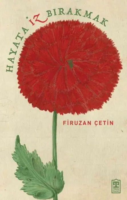 Cover: 9786259621517 | Hayata Iz Birakmak | Firuzan Cetin | Taschenbuch | Türkisch | 2025