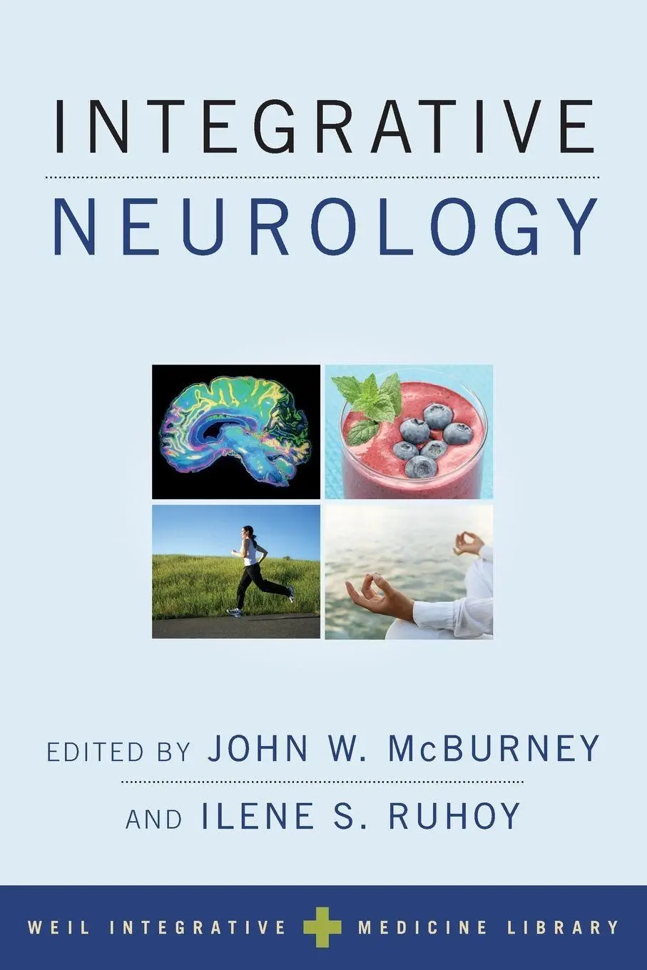 Cover: 9780190051617 | Integrative Neurology | John W. McBurney (u. a.) | Taschenbuch | 2020