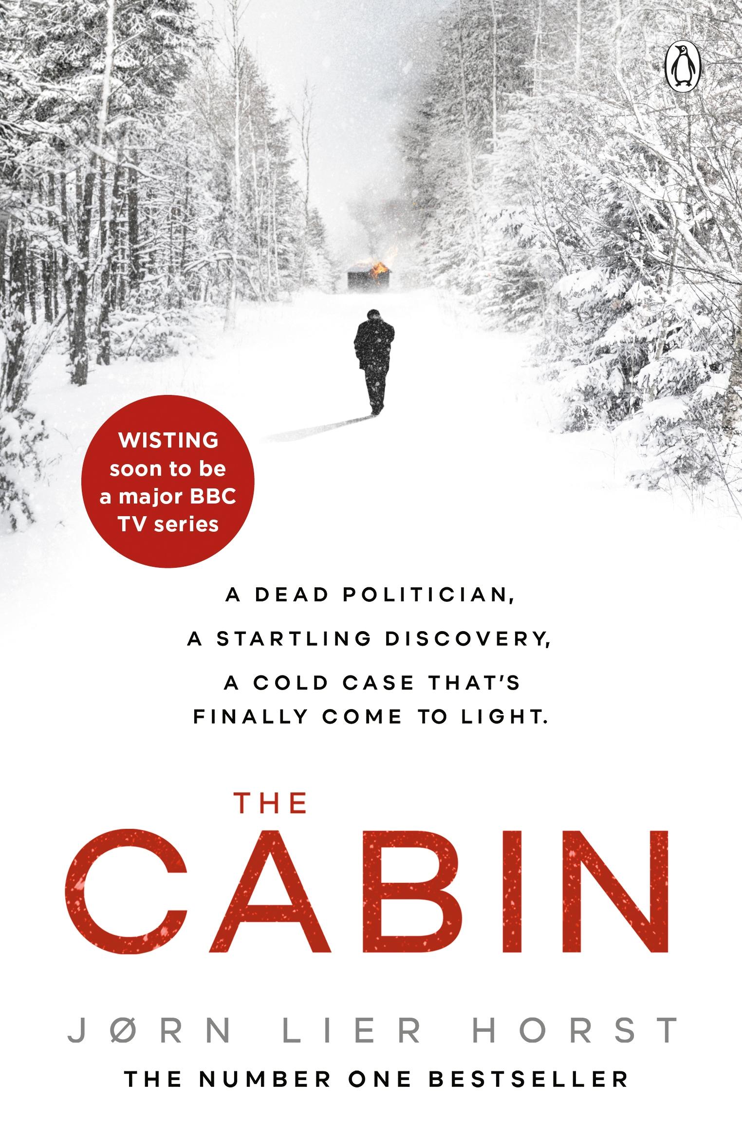 The Cabin | The Cold Case Quartet, Book 2 | Jørn Lier Horst | Taschenbuch | The Cold Case Quartet | 416 S. | Englisch | 2019 | Penguin Books Ltd (UK) | EAN 9781405941617 - Horst, Jørn Lier