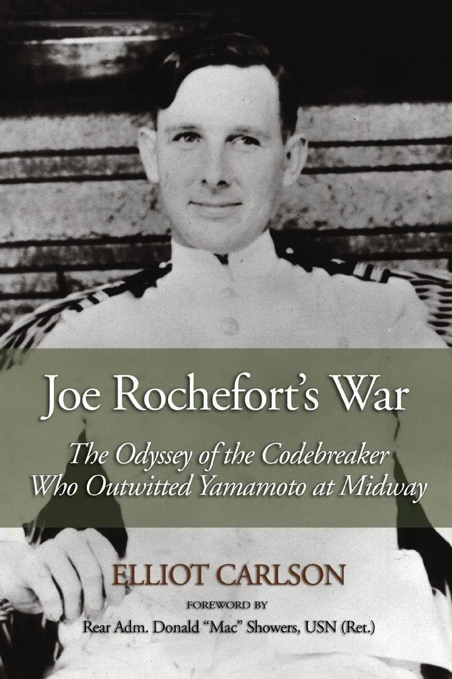 Cover: 9781591141617 | Joe Rochefort's War | Elliot W Carlson | Taschenbuch | Englisch | 2013