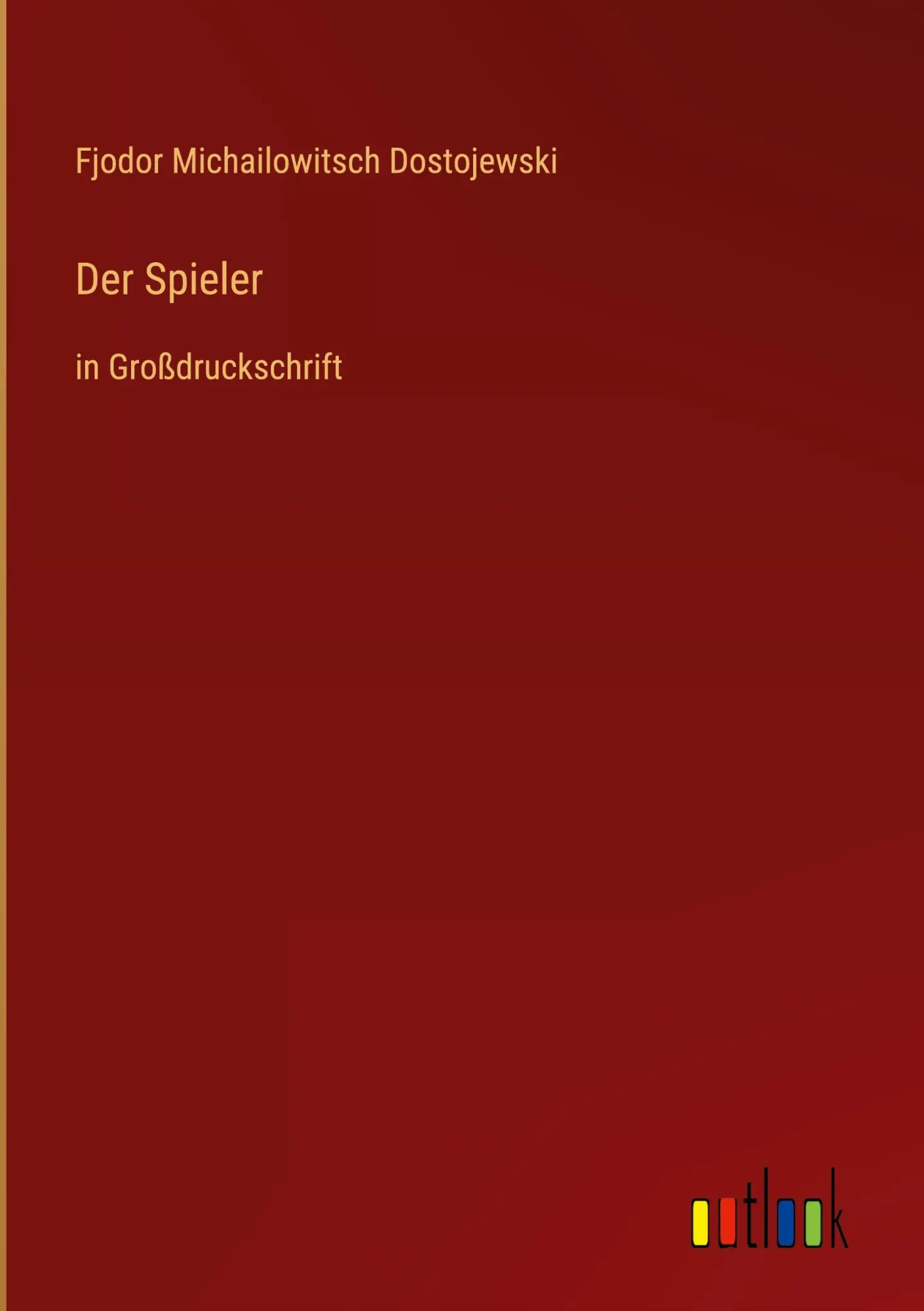 Cover: 9783368291617 | Der Spieler | in Großdruckschrift | Fjodor Michailowitsch Dostojewski