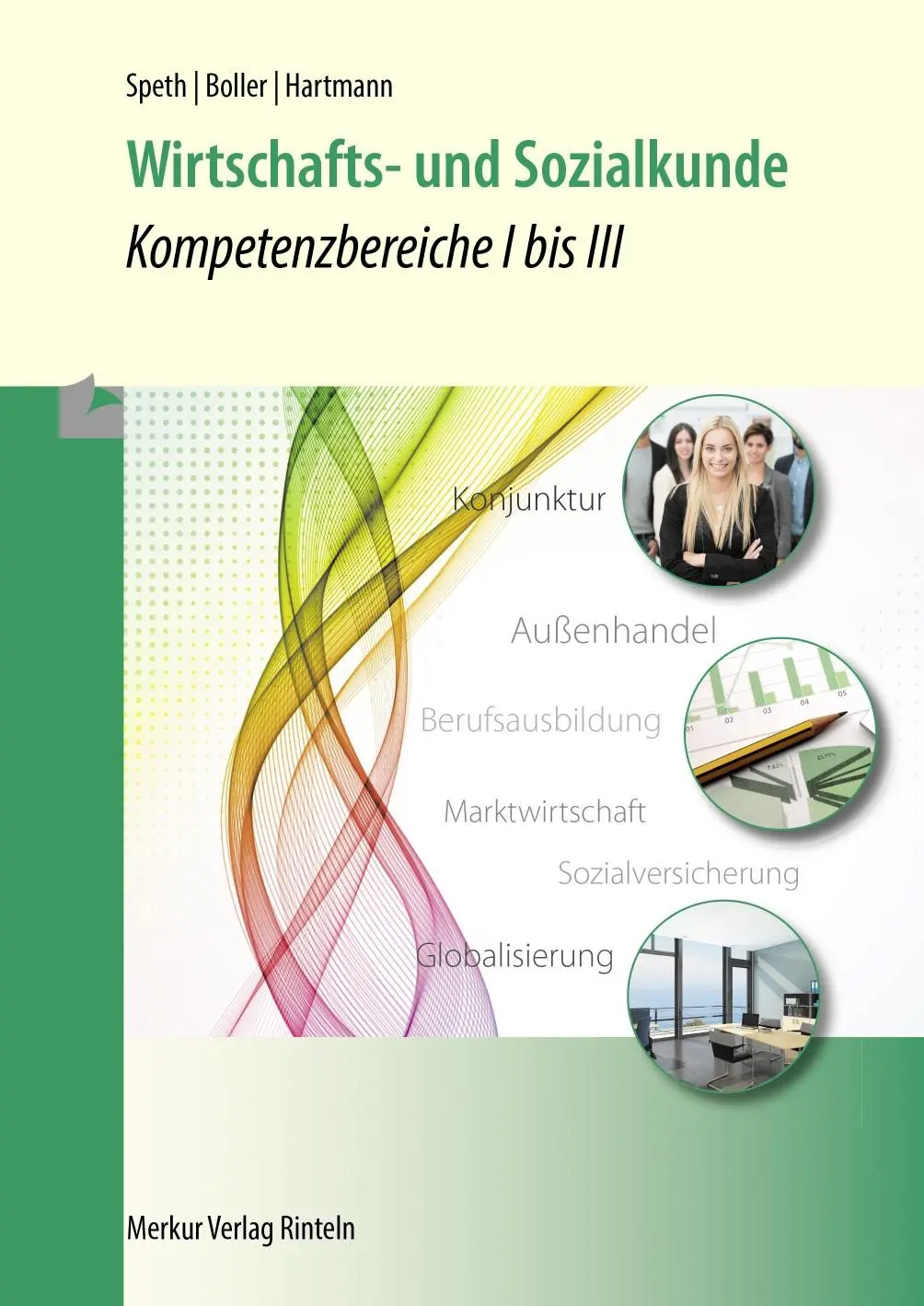 Cover: 9783812011617 | Wirtschafts- und Sozialkunde - Kompetenzbereiche I bis III | Buch