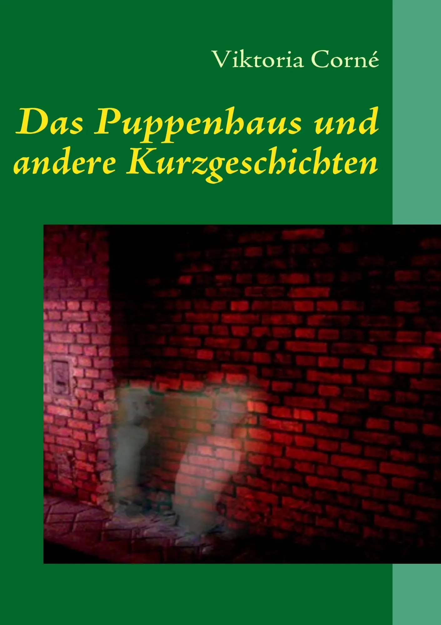 Das Puppenhaus und andere Kurzgeschichten