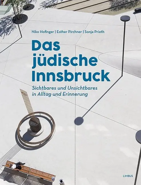 Cover: 9783990391617 | Das jüdische Innsbruck | Niko Hofinger (u. a.) | Taschenbuch | 104 S.