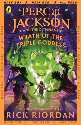 Cover: 9780241691717 | Percy Jackson and the Olympians: Wrath of the Triple Goddess | Riordan