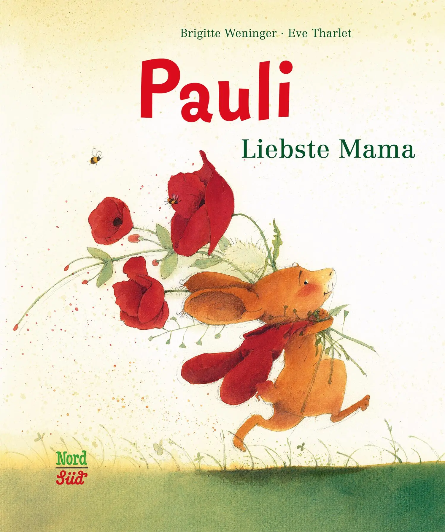 Cover: 9783314101717 | Pauli - Liebste Mama | Brigitte Weninger | Buch | 32 S. | Deutsch