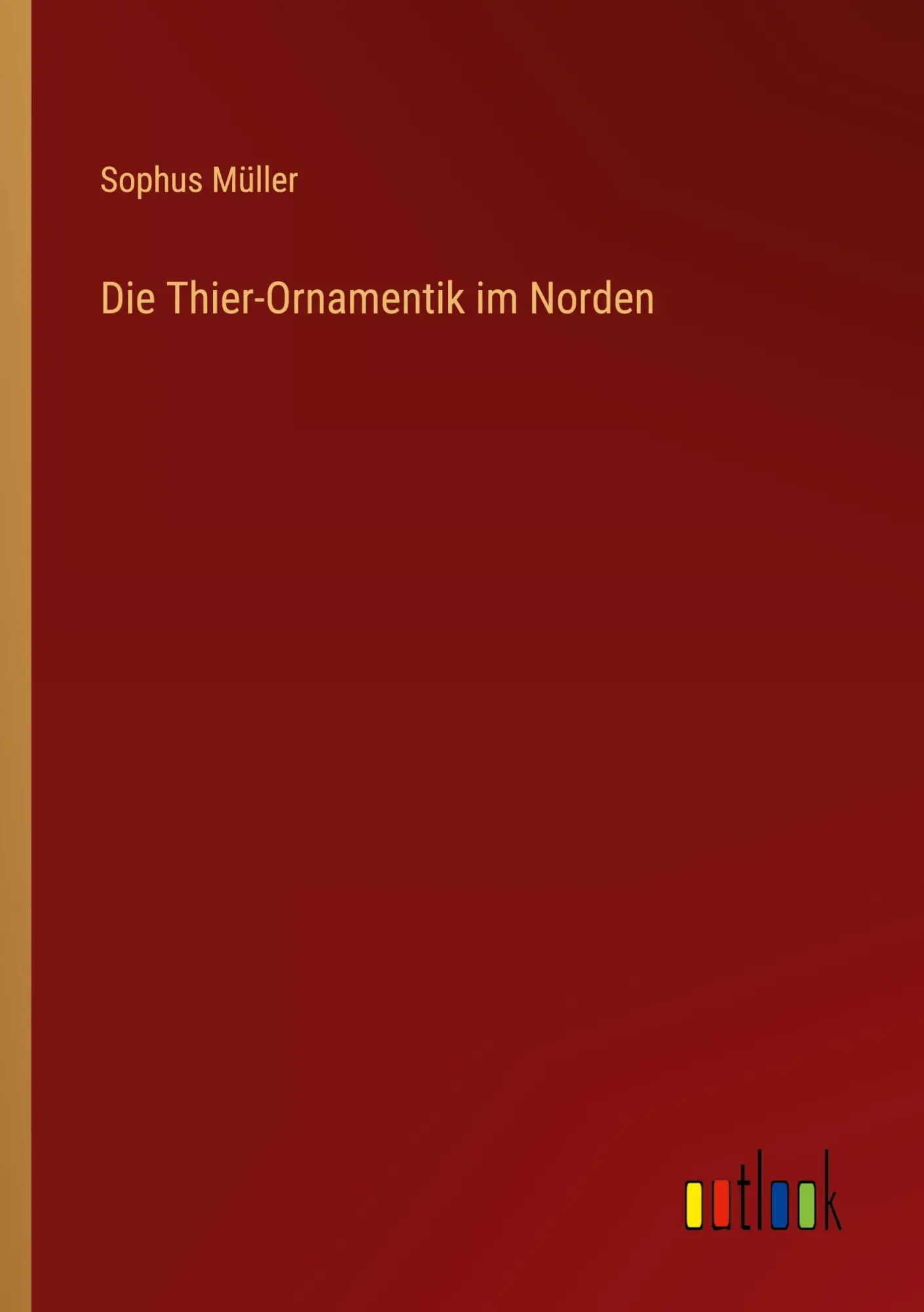 Die Thier-Ornamentik im Norden