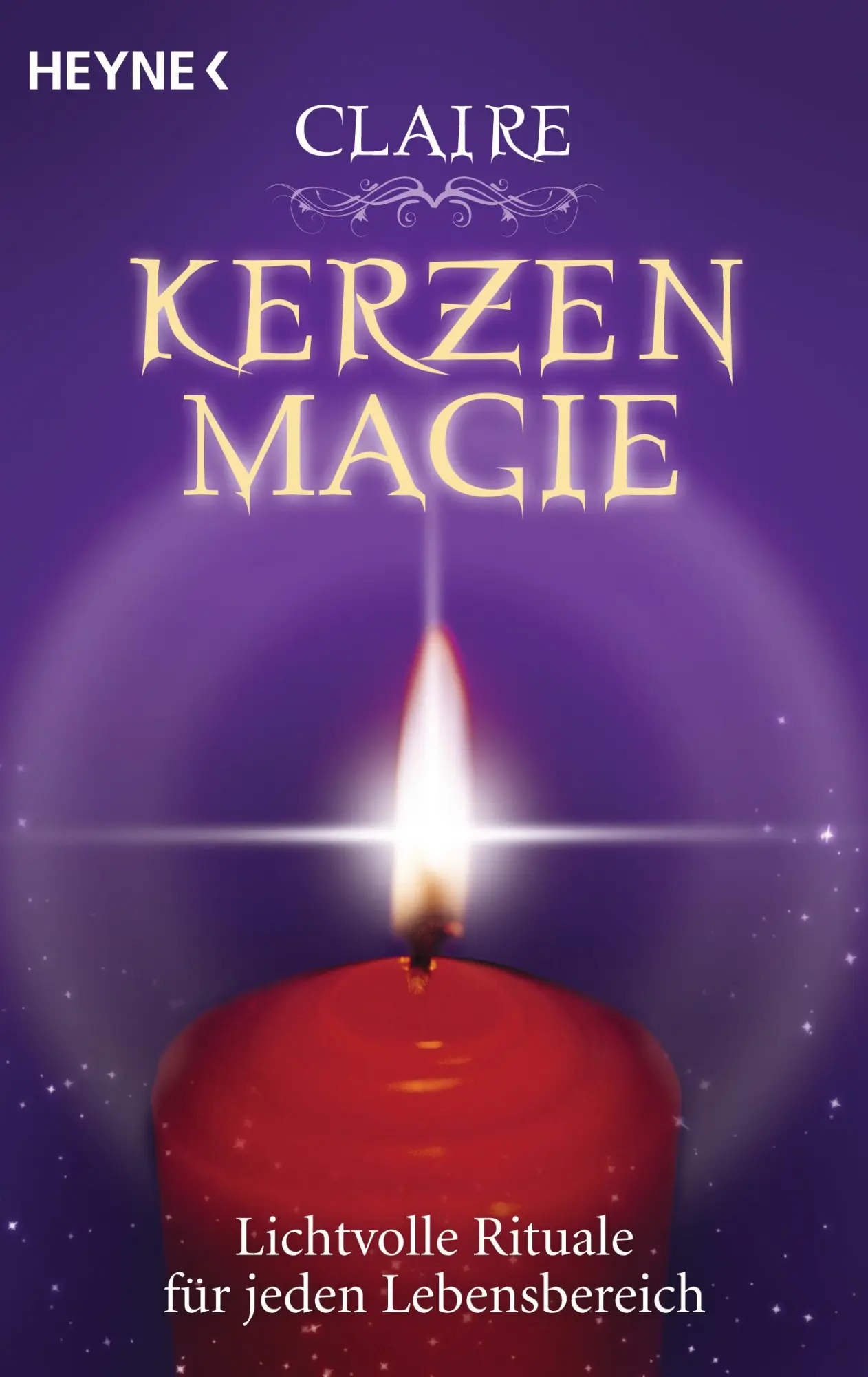 Cover: 9783453701717 | Kerzenmagie | Lichtvolle Rituale für jeden Lebensbereich | Claire