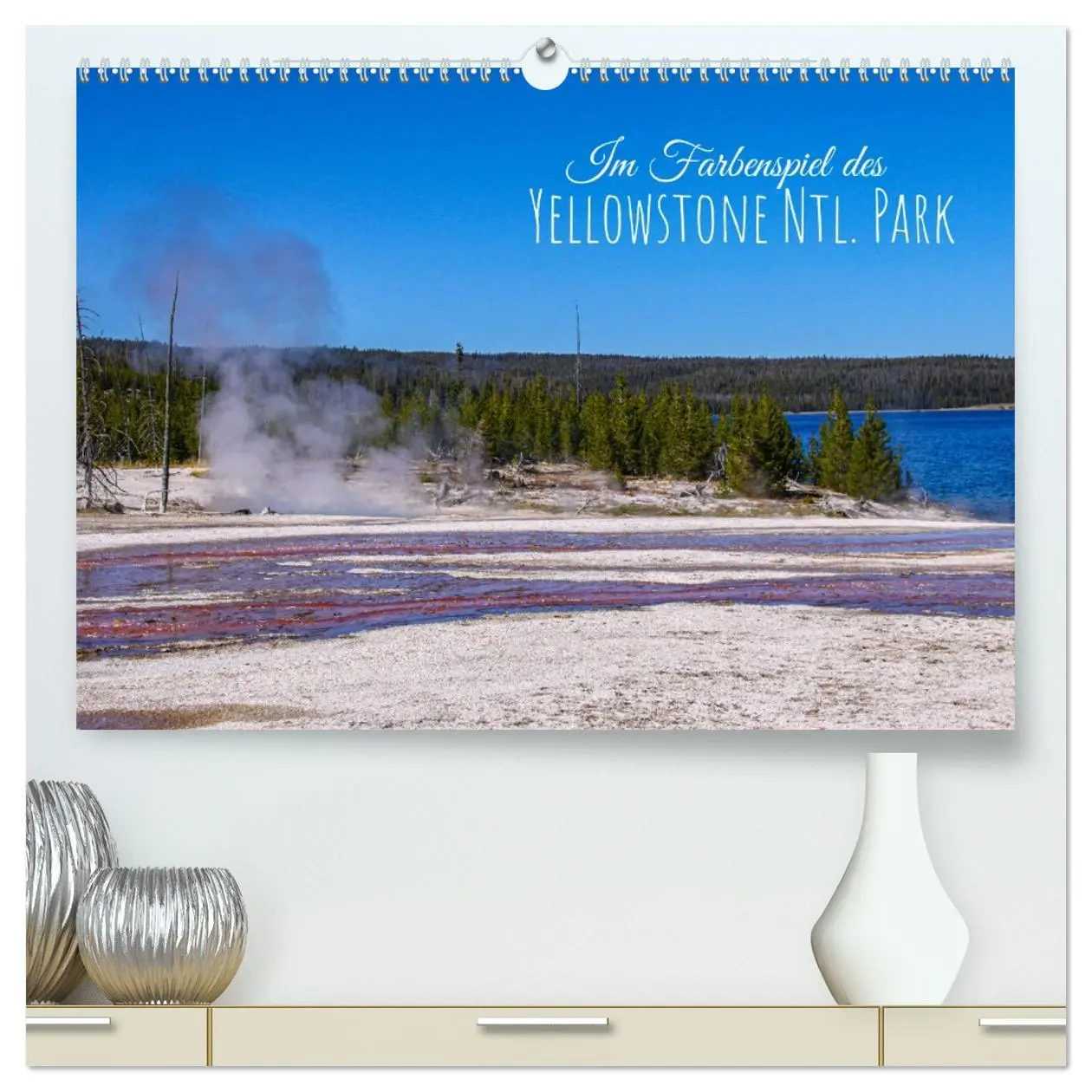 Cover: 9783457451717 | Im Farbenspiel des Yellowstone Natl. Park (hochwertiger Premium...