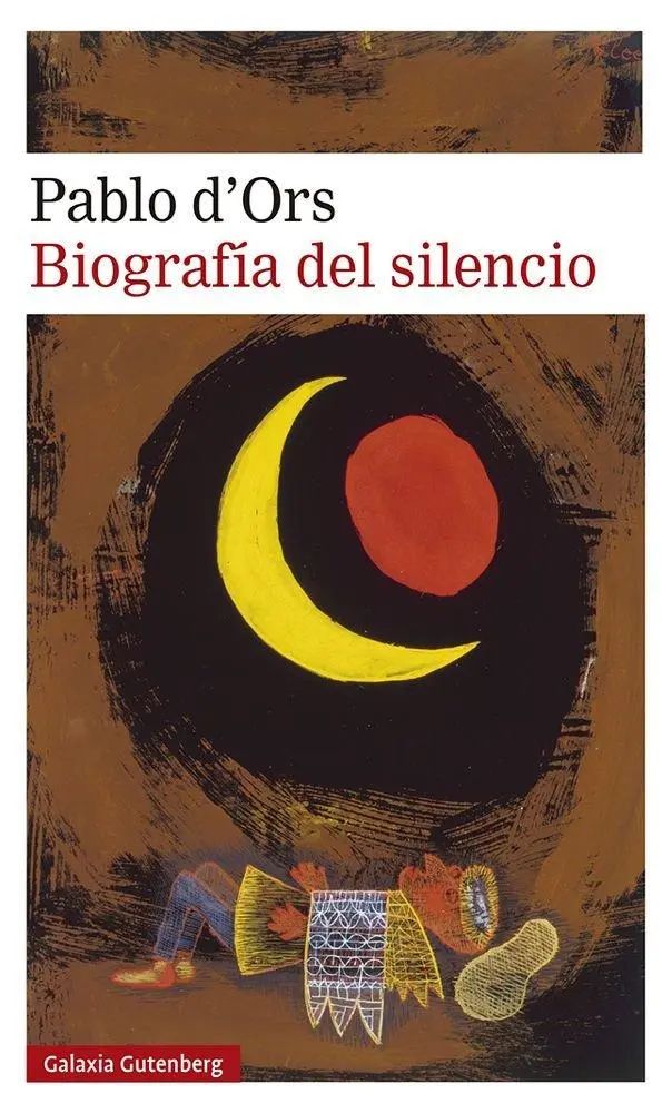 Cover: 9788417971717 | Biografia del Silencio | Pablo D'Ors | Taschenbuch | Spanisch | 2022
