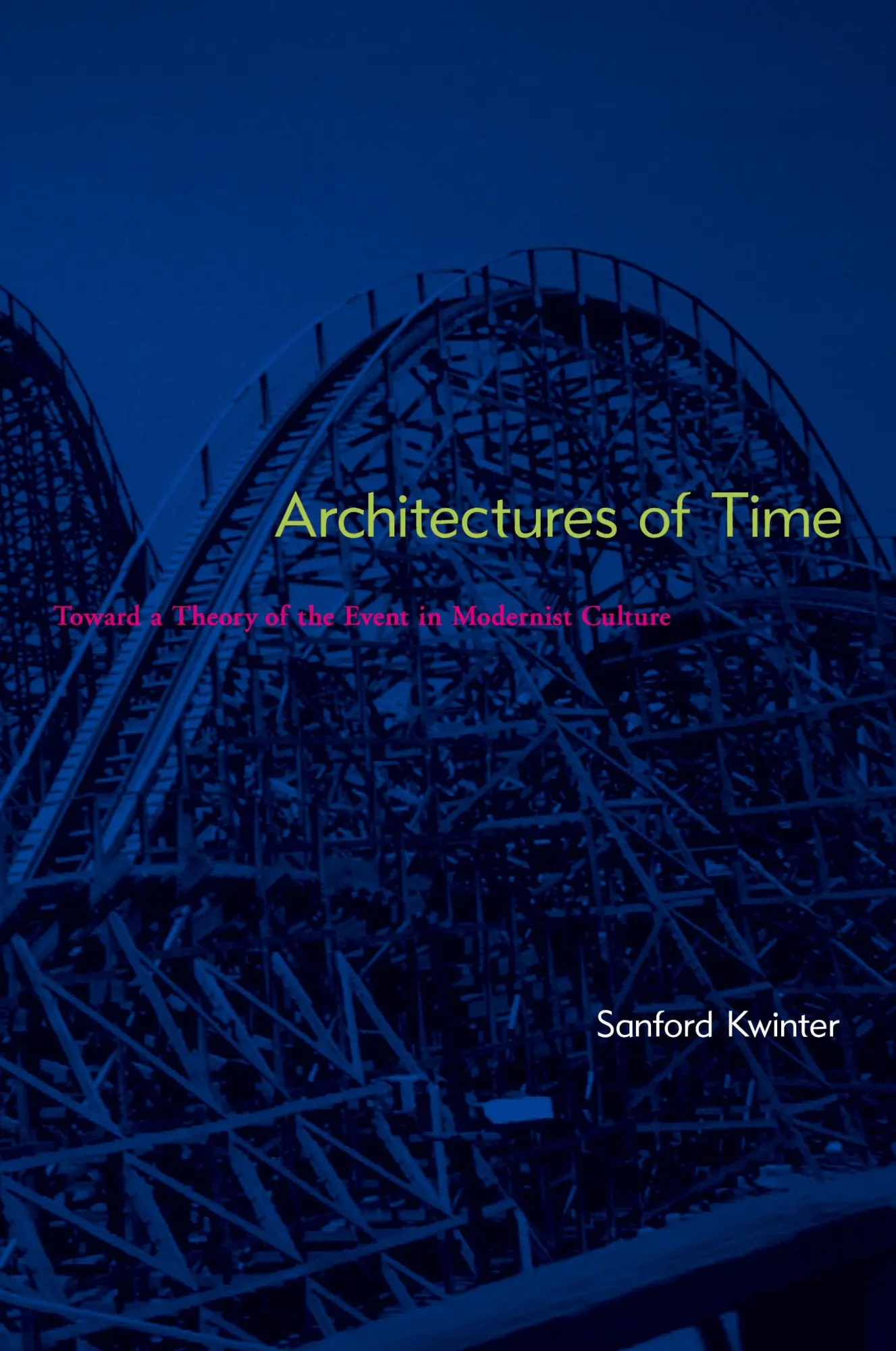 Cover: 9780262611817 | Architectures of Time | Sanford Kwinter | Taschenbuch | Englisch