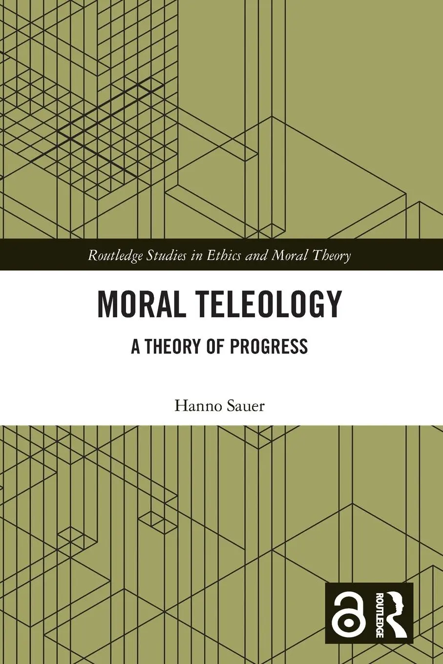 Cover: 9781032451817 | Moral Teleology | A Theory of Progress | Hanno Sauer | Taschenbuch