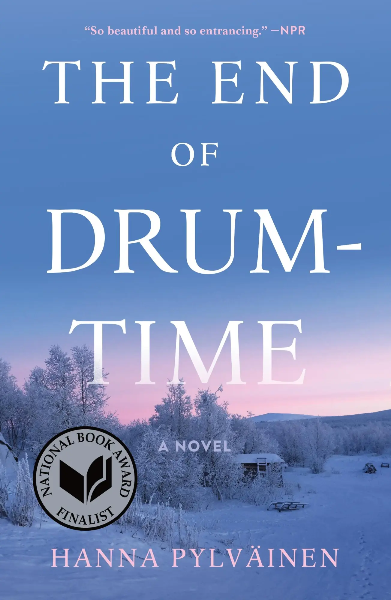 Cover: 9781250871817 | The End of Drum-Time | Hanna Pylväinen | Taschenbuch | 368 S. | 2024