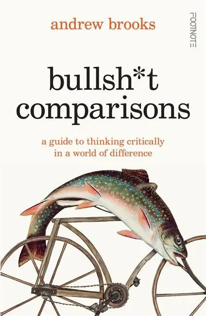 Cover: 9781804441817 | Bullsh*t Comparisons | Andrew Brooks | Taschenbuch | Footnote Press