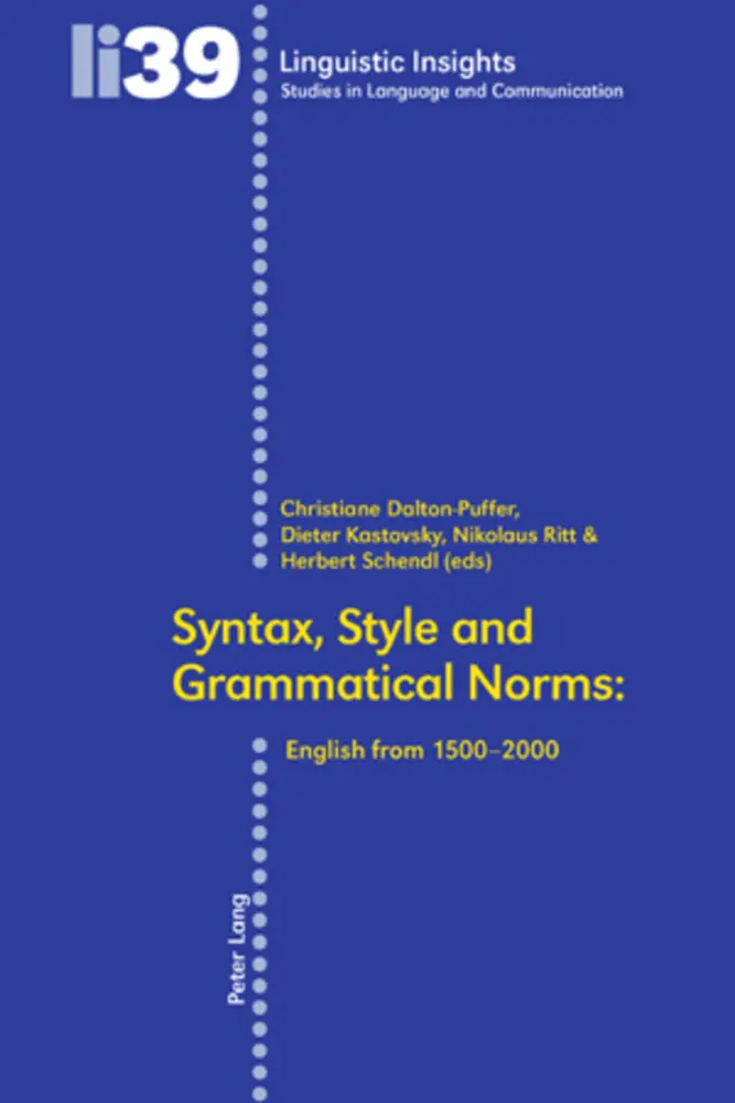 Cover: 9783039111817 | Syntax, Style and Grammatical Norms | English from 1500-2000 | Buch