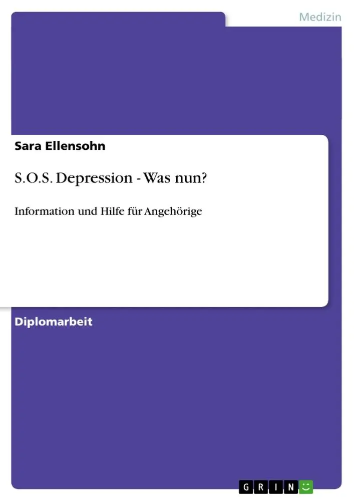 Cover: 9783640421817 | S.O.S. Depression - Was nun? | Information und Hilfe für Angehörige