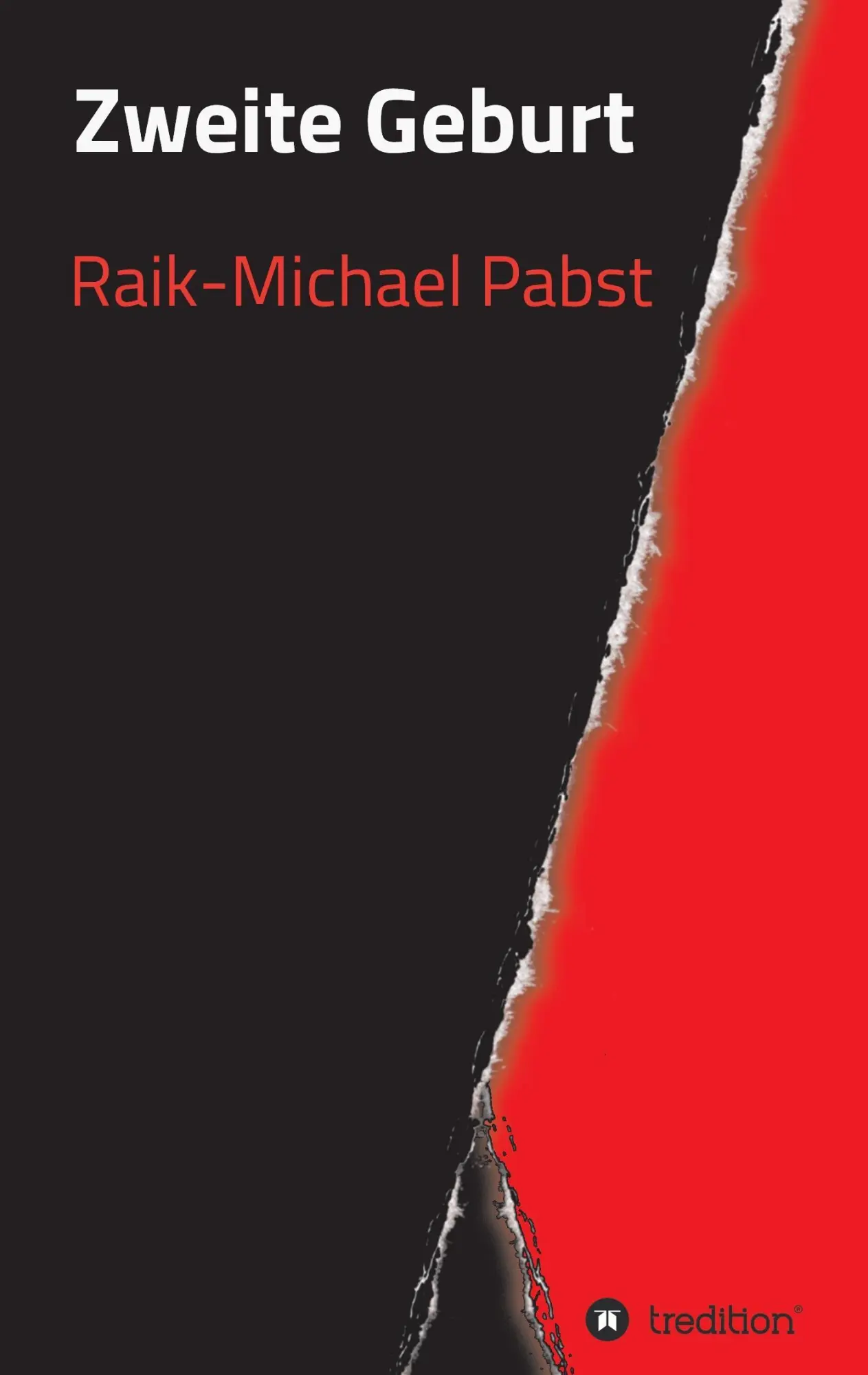 Cover: 9783734571817 | Zweite Geburt | Raik-Michael Pabst | Taschenbuch | 208 S. | Deutsch