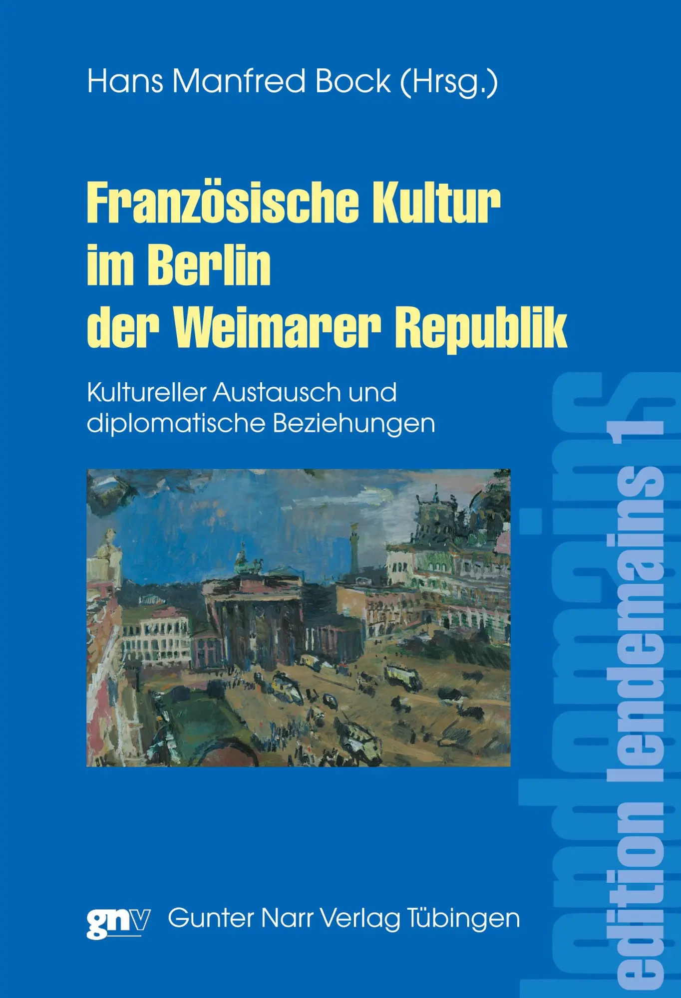 Cover: 9783823361817 | Französische Kultur im Berlin der Weimarer Republik | Bock | Buch