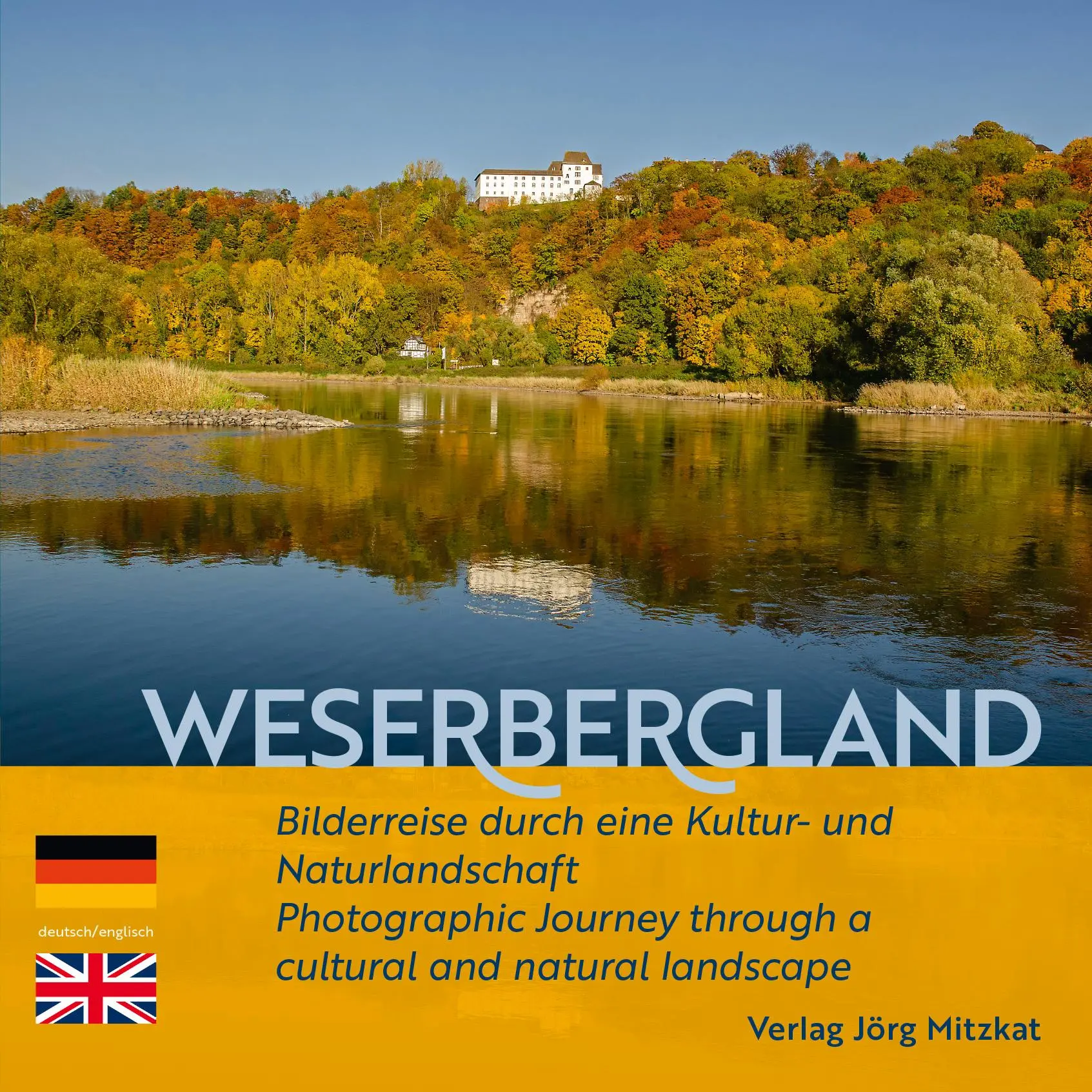 Cover: 9783959541817 | Weserbergland | Bilderreise durch eine Kultur- und Naturlandschaft