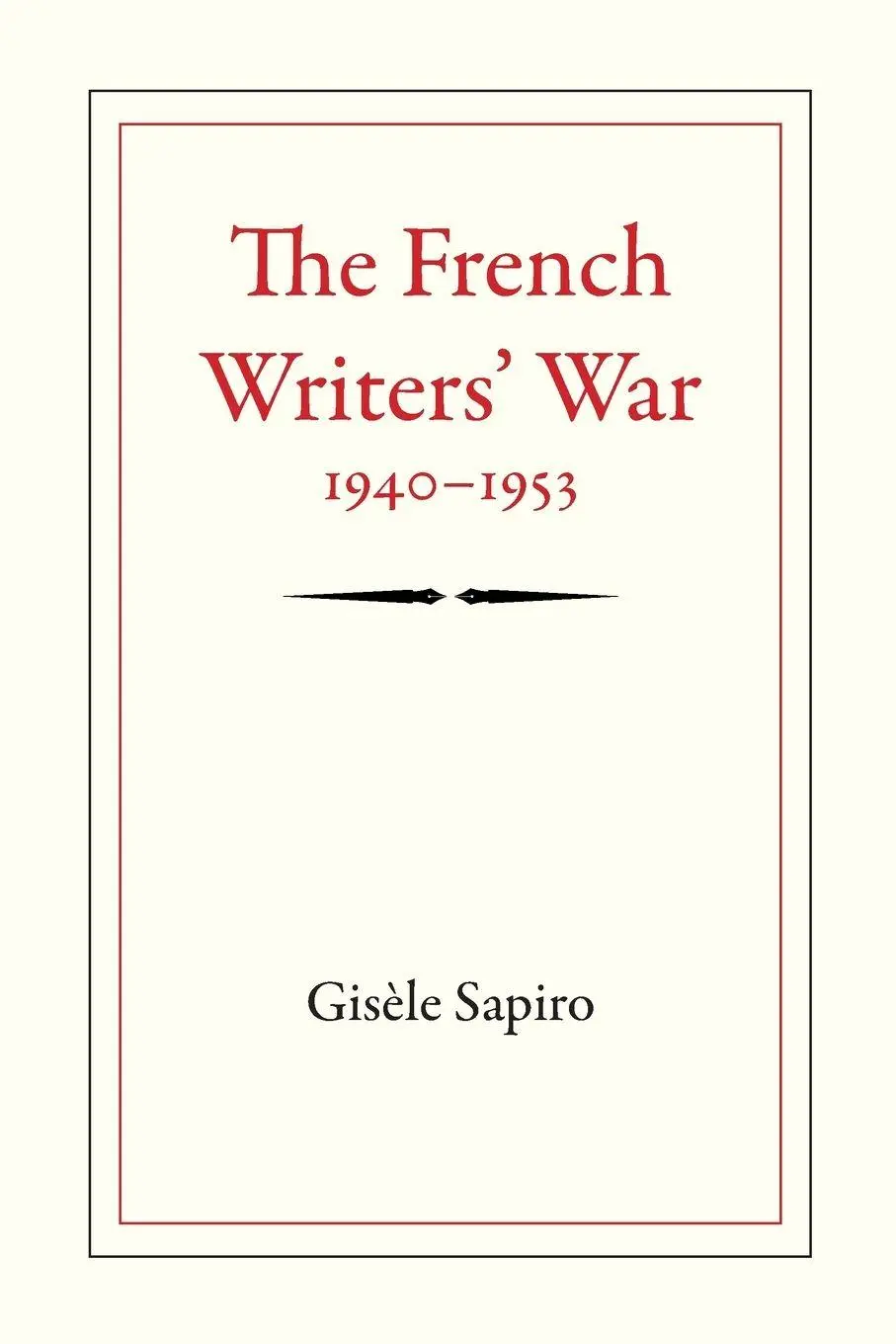 Cover: 9780822351917 | The French Writers' War, 1940-1953 | Gisèle Sapiro | Taschenbuch