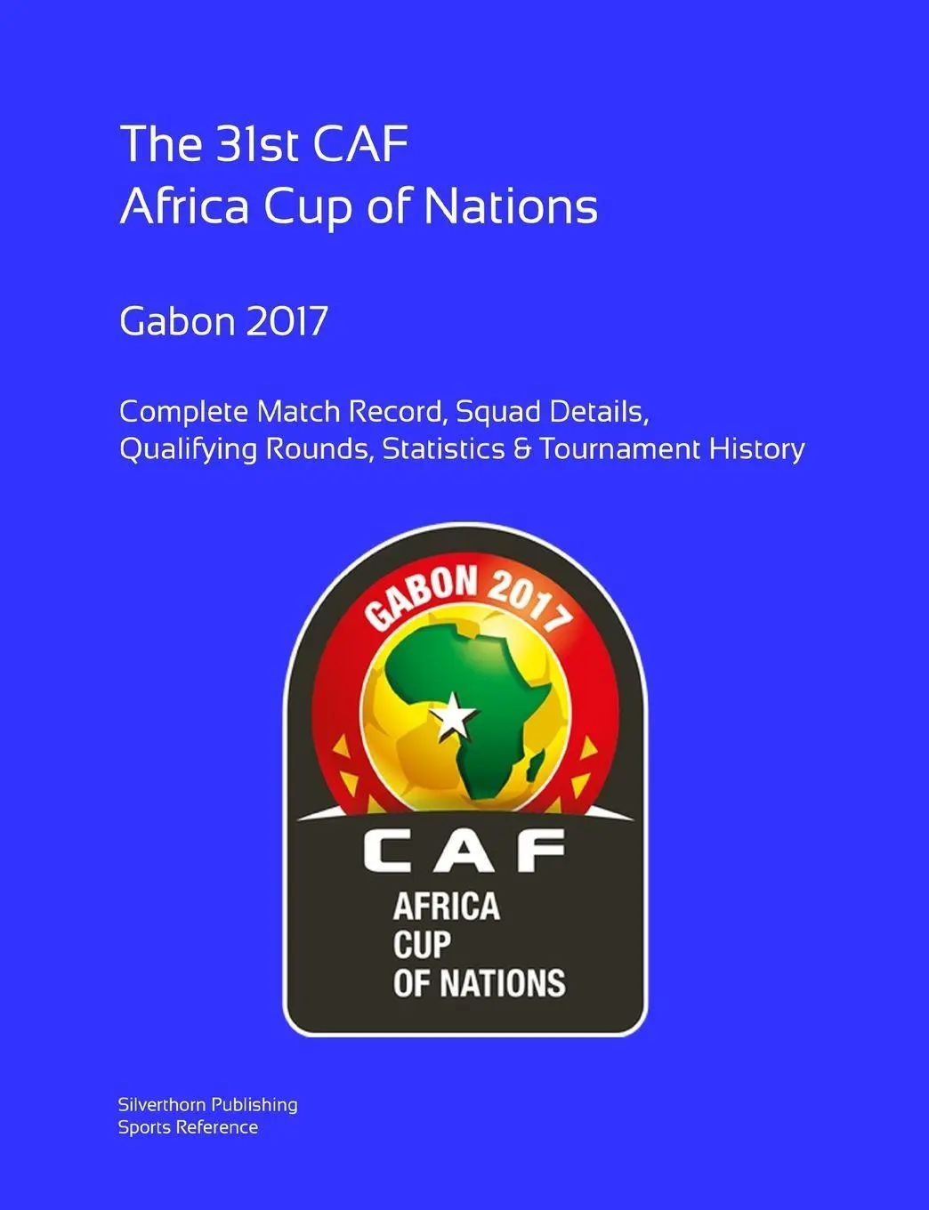 Cover: 9781326951917 | 2017 Africa Cup of Nations | Complete Tournament Record | Barclay