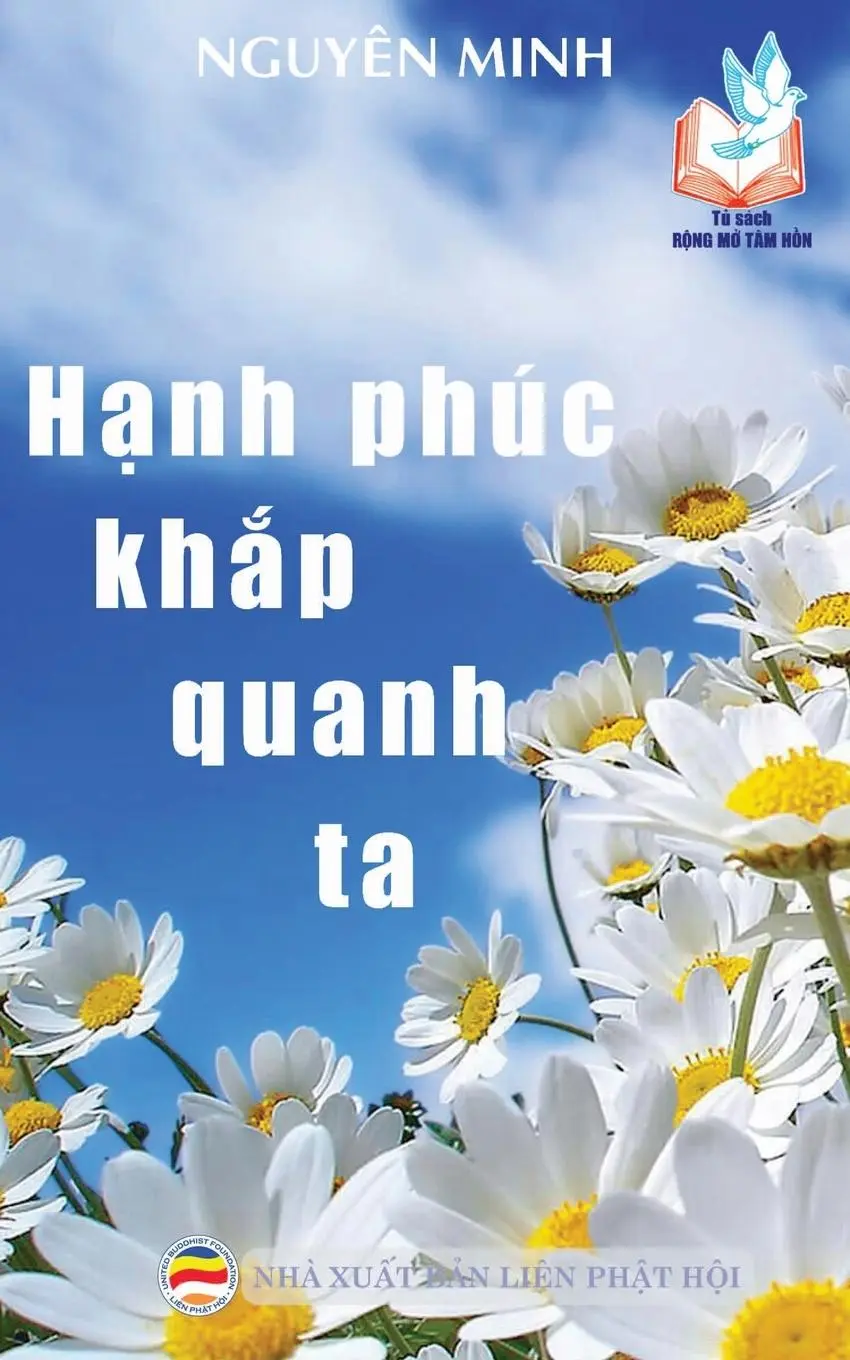 Cover: 9781545431917 | H¿nh phúc kh¿p quanh ta | B¿n in n¿m 2017 | Nguyên Minh | Taschenbuch