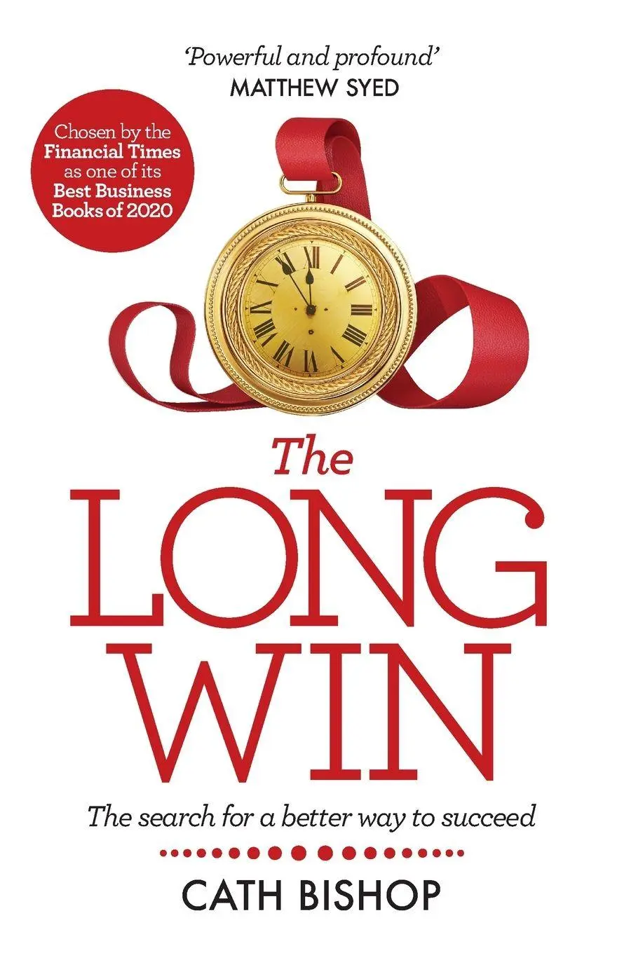 Cover: 9781788601917 | The Long Win - 1st edition | The search for a better way to succeed