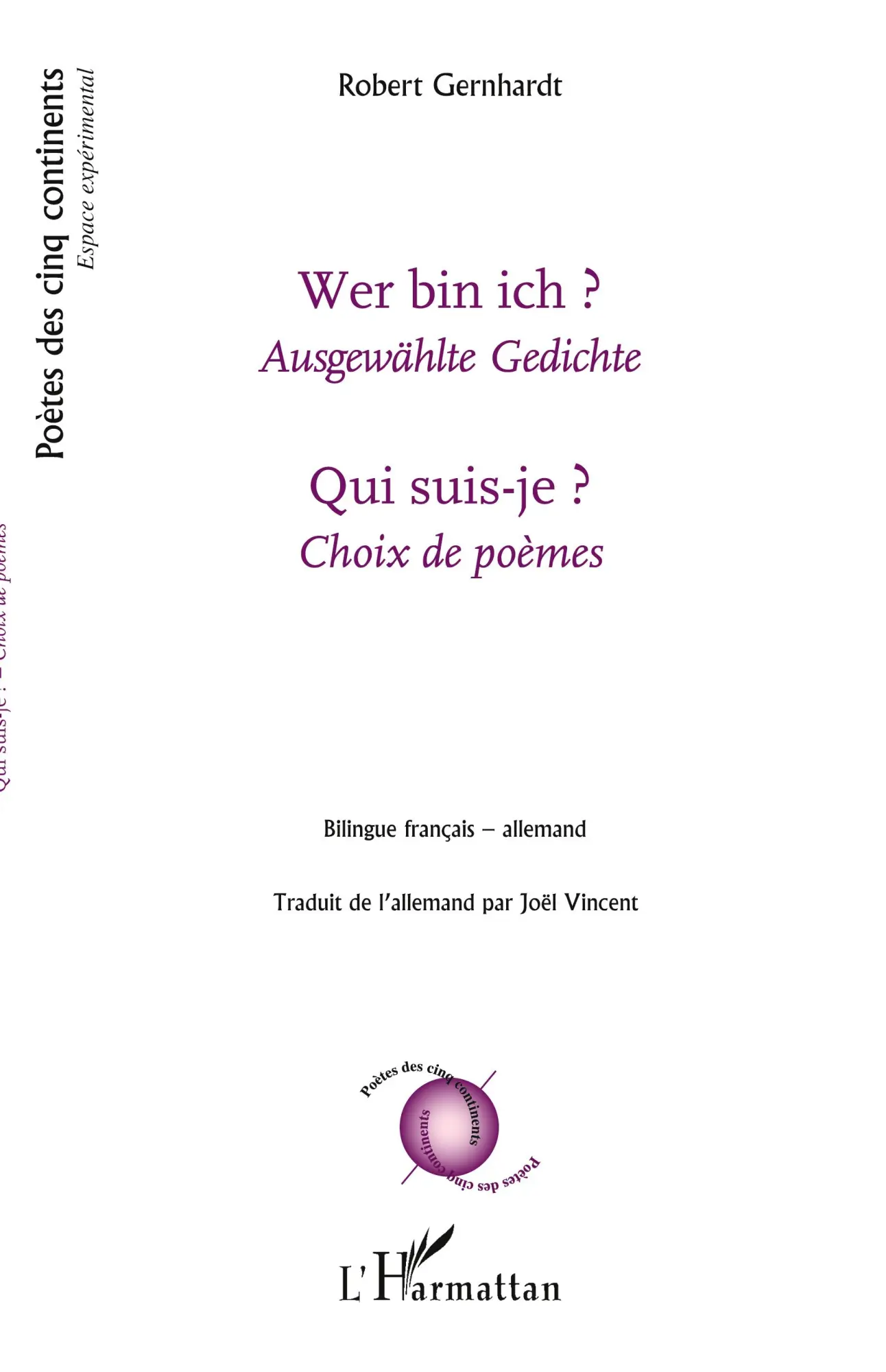 Cover: 9782343131917 | Qui suis-je ? Choix de poèmes | Robert Gernhardt | Taschenbuch | 2020