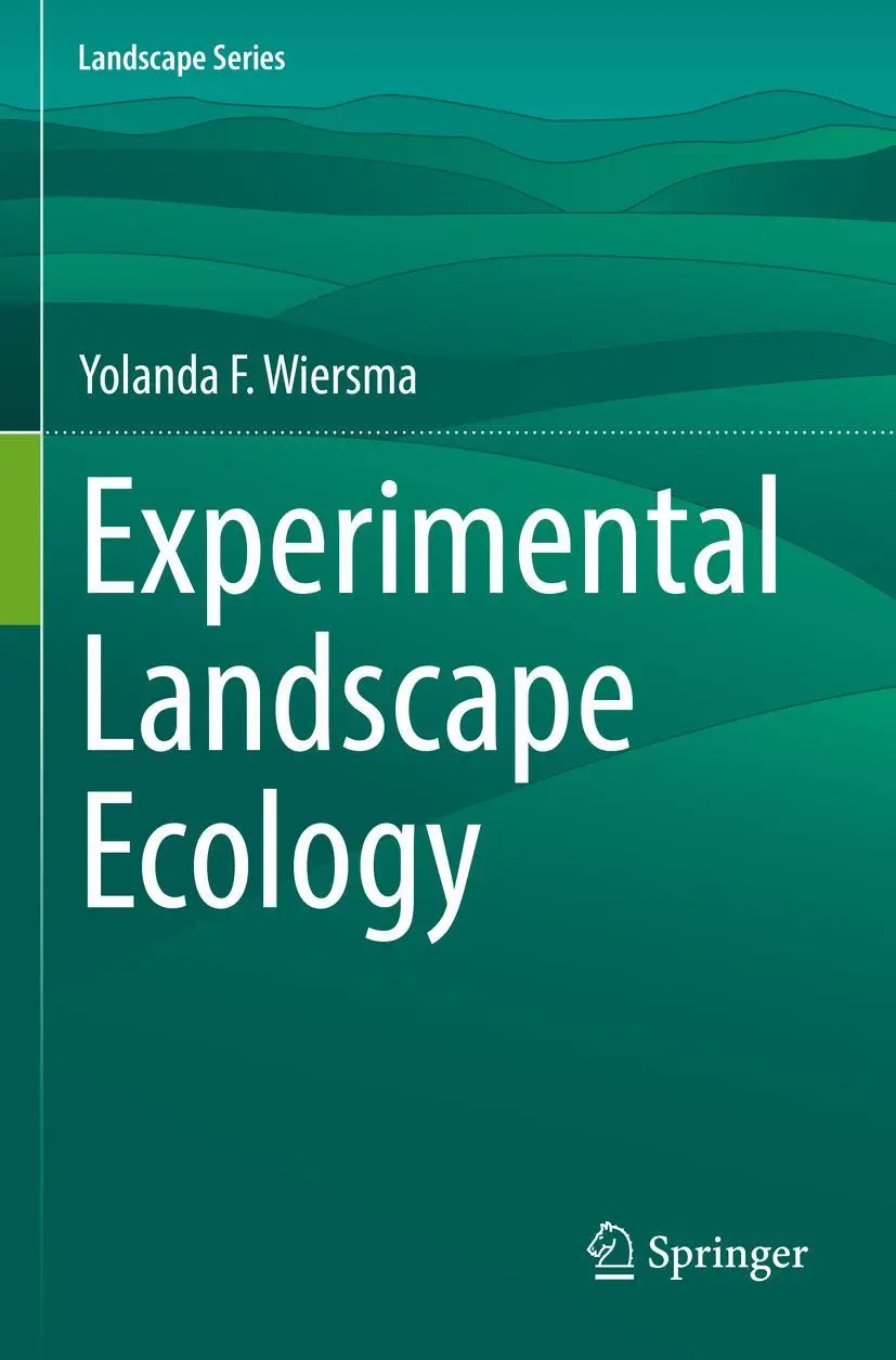 Cover: 9783030951917 | Experimental Landscape Ecology | Yolanda F. Wiersma | Taschenbuch