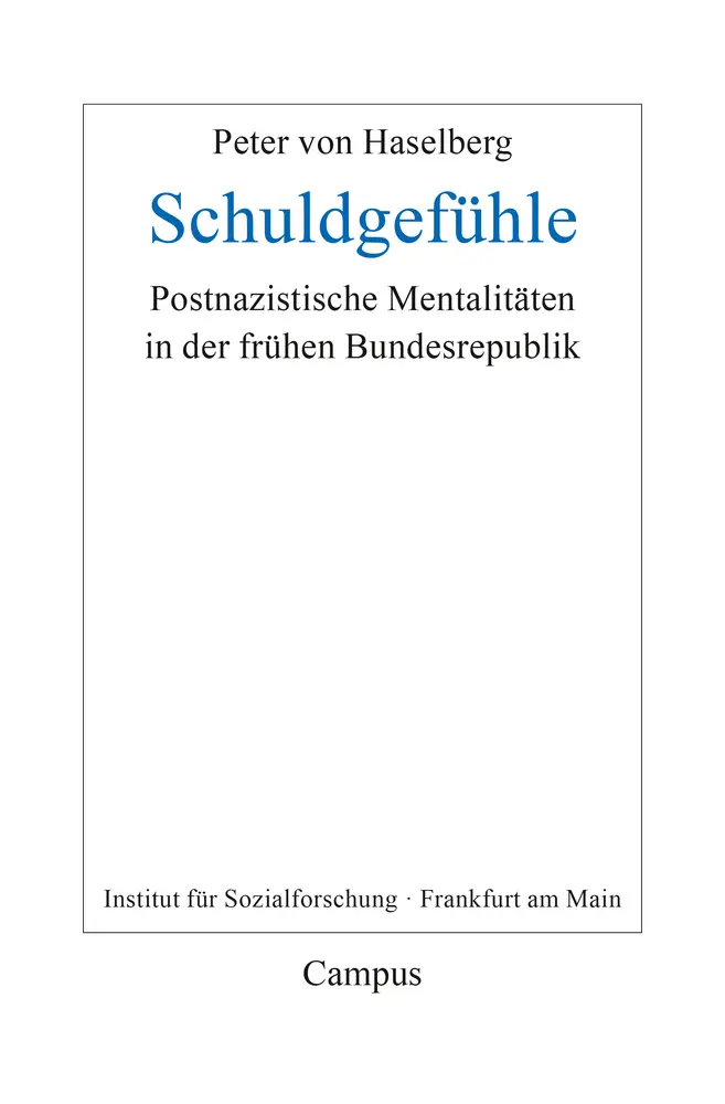 Cover: 9783593511917 | Schuldgefühle | Peter von Haselberg | Taschenbuch | 252 S. | Deutsch
