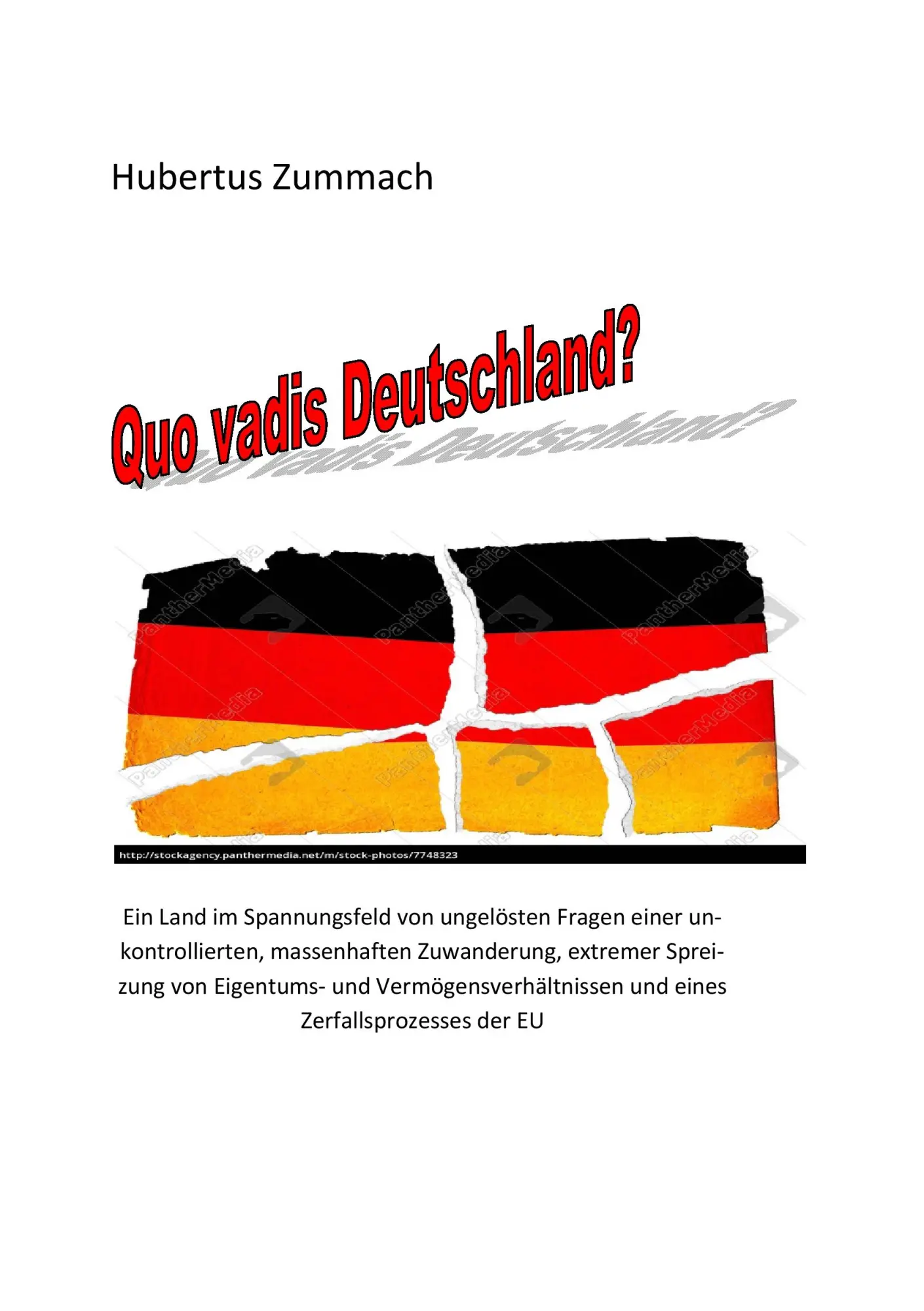 Cover: 9783744841917 | Quo Vadis, Deutschland? | Hubertus Zummach | Taschenbuch | 276 S.
