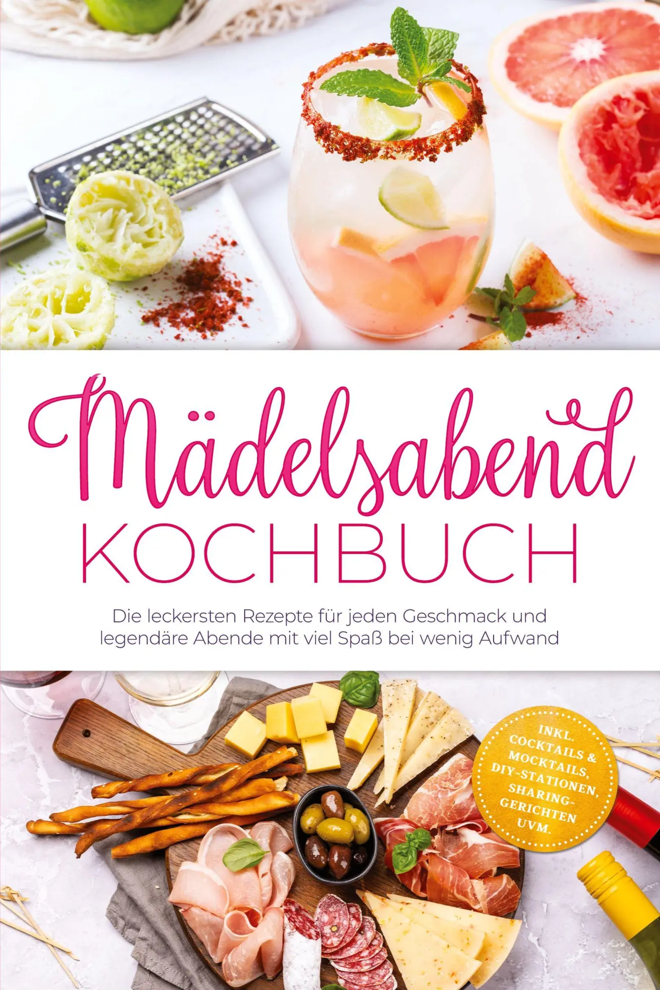 Cover: 9783757641917 | Mädelsabend Kochbuch: Die leckersten Rezepte für jeden Geschmack...