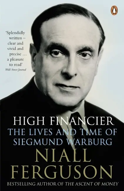 Cover: 9780141022017 | High Financier | The Lives and Time of Siegmund Warburg | Ferguson