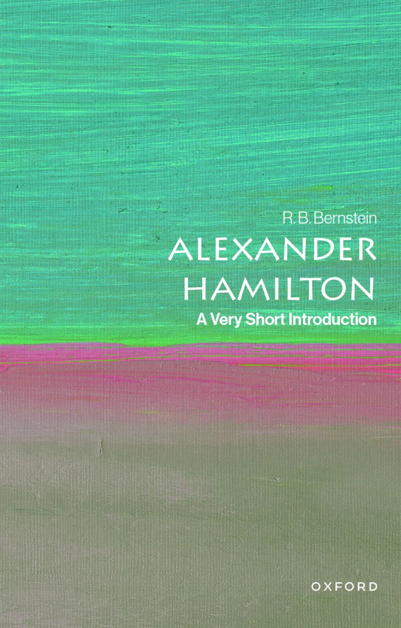 Cover: 9780190082017 | Alexander Hamilton | A Very Short Introduction | R. B. Bernstein