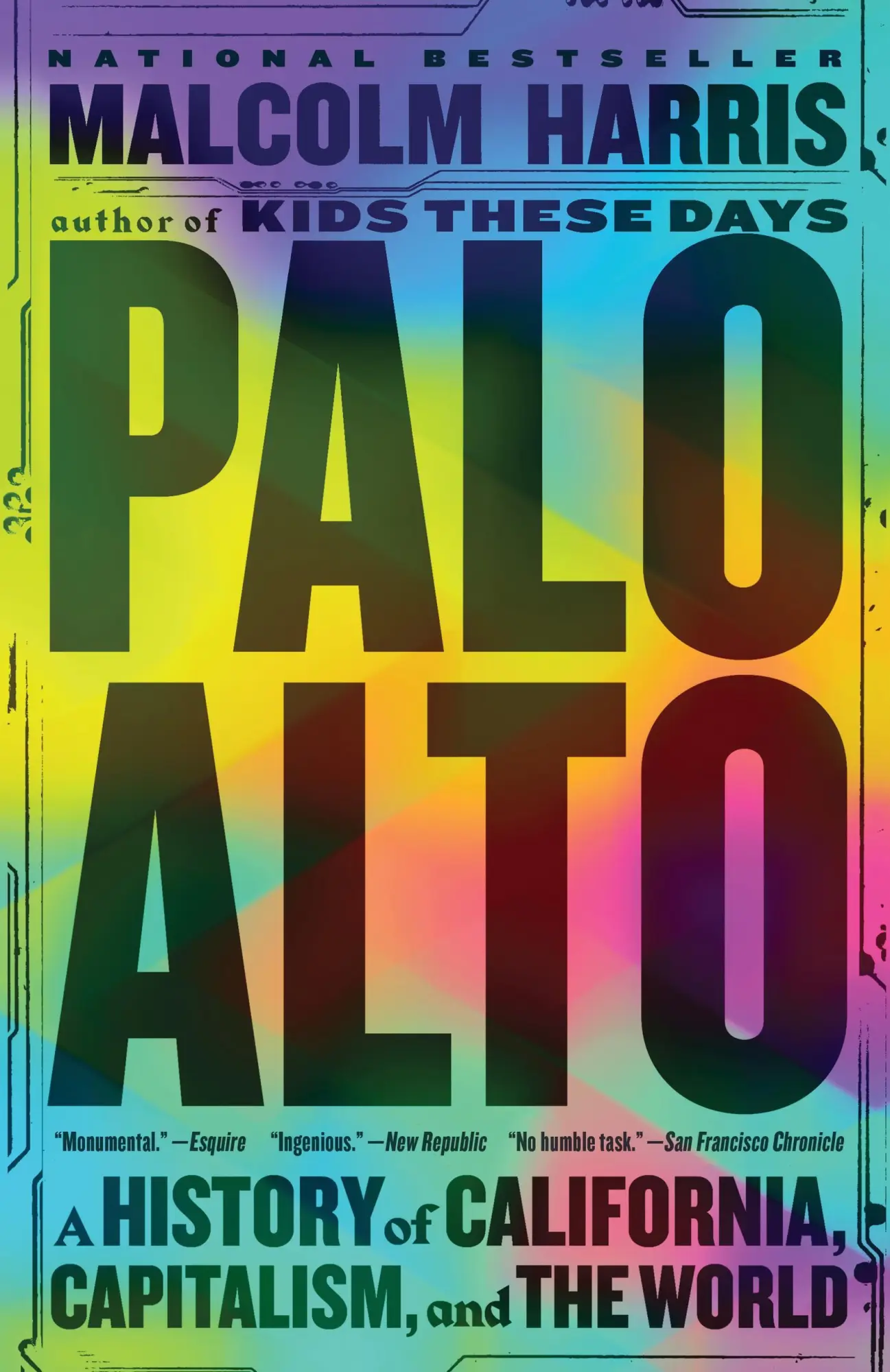 Cover: 9780316592017 | Palo Alto | A History of California, Capitalism, and the World | Buch