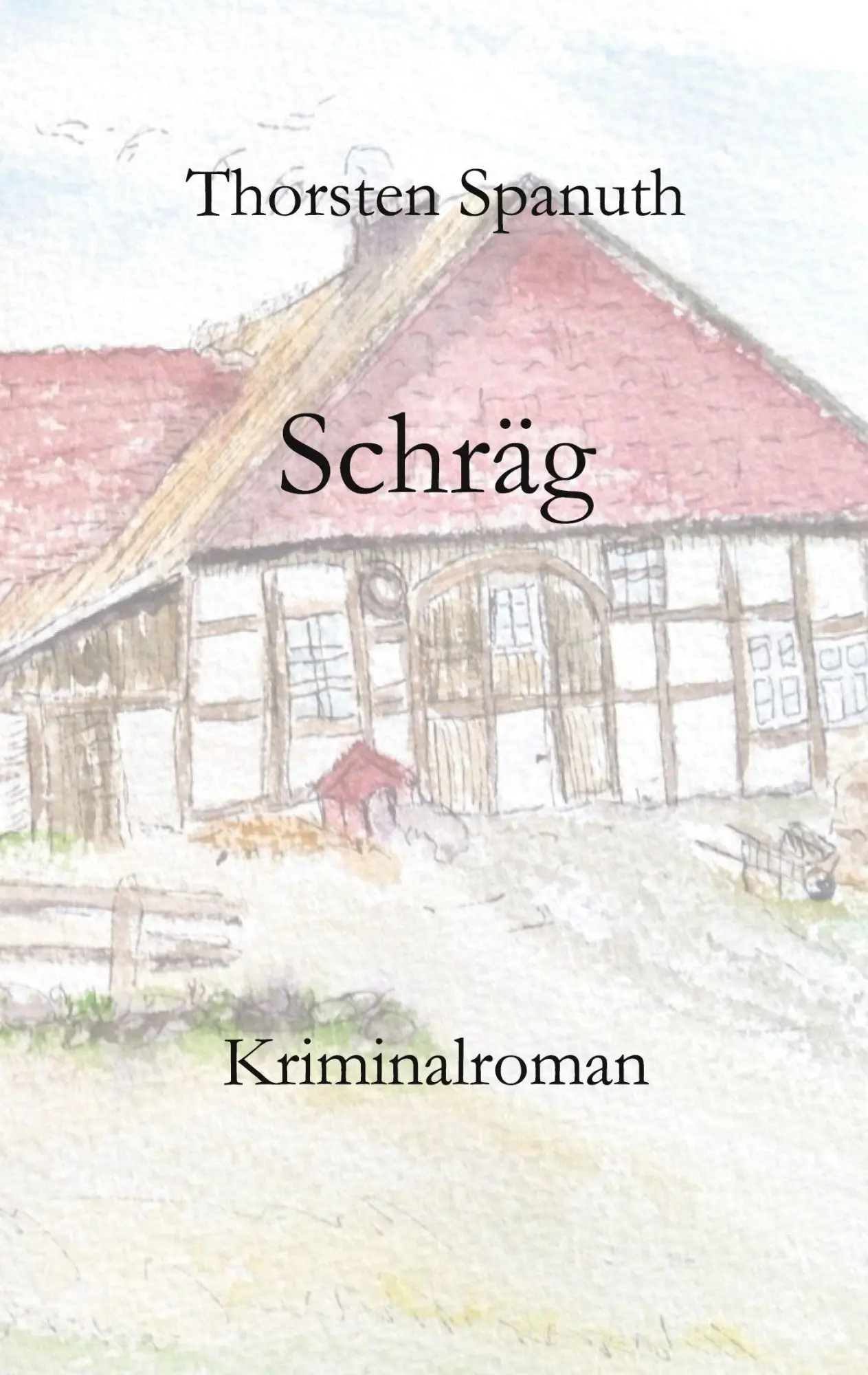 Cover: 9783696392017 | Schräg | Thorsten Spanuth | Taschenbuch | 302 S. | Deutsch | 2026
