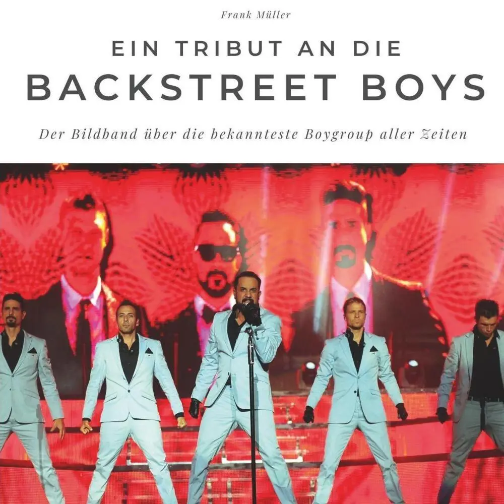 Cover: 9783750502017 | Ein Tribut an die Backstreet Boys | Frank Müller | Taschenbuch | 80 S.